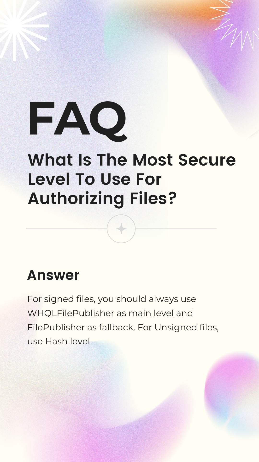 What Is The Most Secure Level To Use For Authorizing Files