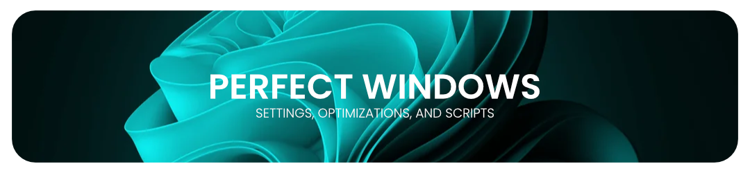 Perfect Windows 11 Banner