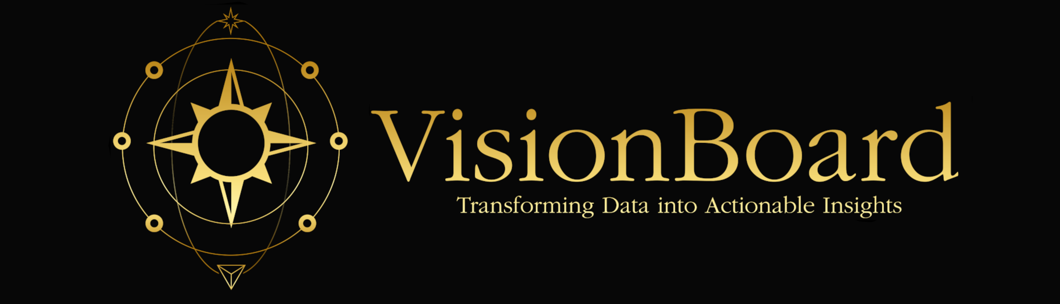 VisionBoard logo with a gold compass emblem and the tagline 'Transforming Data into Actionable Insights' on a black background