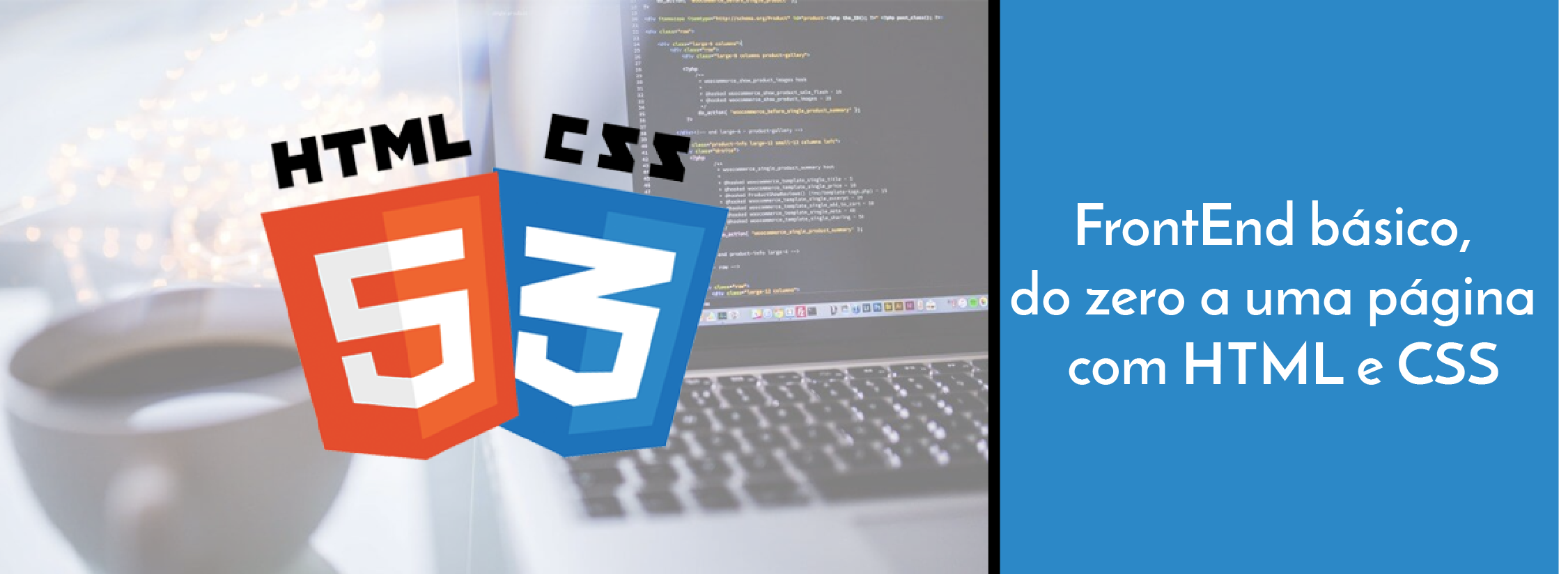 Imagem do Curso FrontEnd básico, do zero a uma página com HTML e CSS